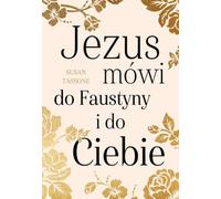 Jésus parle à Faustine et à vous - Susan Tassone (Literatur, Religion auf Polnisch)