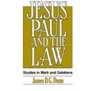 Jesus, Paul And The Law