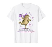 Jésus Pense Que Je suis Delight Sassy Toad Coffee T-Shirt