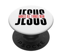 Jésus Rend Toutes Choses Nouvelles PopSockets PopGrip Adhésif