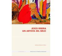 Jesús Ribera. Un artista del Bruc