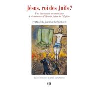 Jésus, roi des juifs ?: Les juifs messianiques et la théologie de la subsitution