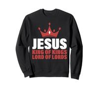 Jésus Roi des Rois Seigneur des Seigneurs Apocalypse 19 16 Sweatshirt