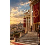 JESUS: RUPTURA OU PROPÓSITO DO PAI?: O messias judeu, Israel e o confronto que mudou a história