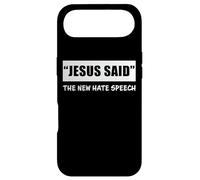 Jesus Said The New Hate Speech: Christian Correctness Coque pour iPhone Air