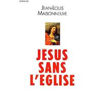 Jésus sans l'Église