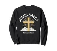 Jésus Sauve Romains 10:13 Cross Salvation Christian Sweatshirt
