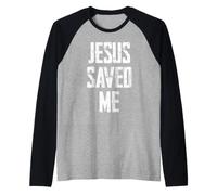 Jesus Saved Me Manche Raglan