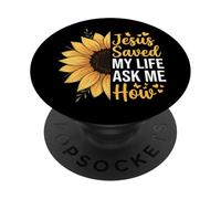 Jesus Saved My Life Ask Me How PopSockets PopGrip Adhésif