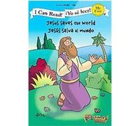 Jesus Saves the World / Jesus salva al mundo, Ican Read!/Yo se leer!: the Beginner's Bible Kelly Pulley (Auteur)