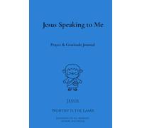 Jesus Speaking to Me: 91 - Day Prayer & Gratitude Journal | A daily space to pray, reflect, and walk closely with Jesus (Blue Edition)