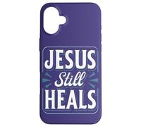 Jesus Still Heals Citation Croyants Bible Study Christians Coque pour iPhone 16 Plus