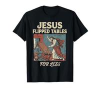 Jésus Tables retournées pour Moins drôle chrétien Vintage T-Shirt