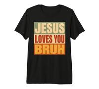 Jésus t'aime Bruh Retro Christian Faith T-Shirt Haut de Gamme