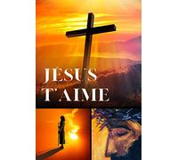 Jésus t'aime: carnet de notes ligné | vie chrétienne, un cadeau d'amour pour croyant | format 15 x 23 cm ( 112 pages)