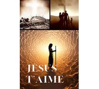 Jésus t'aime: carnet de notes ligné | vie chrétienne, un cadeau d'amour pour croyant | format 15 x 23 cm ( 112 pages)