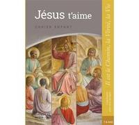 Jésus t'aime - Enfant - CE1 Sdc Dijon (Auteur)