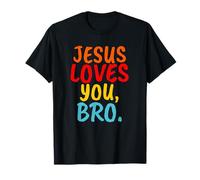 Jésus t'aime, frère, croyant chrétien, Foi, Dieu, Bible T-Shirt