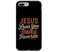 Jésus t'aime mais Je suis sa préférée - Funny Christian Coque pour iPhone 7 Plus/8 Plus