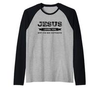 Jésus t'aime mais Je suis Son Christ chrétien drôle préféré Manche Raglan