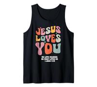 Jésus t'aime, Nous t'aimons Parce qu'il Nous a aimés Le Premier (Jean 4:19) Débardeur