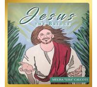 Jesus The Bridge New Edition