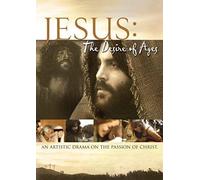 Jesus: The Desire Of Ages