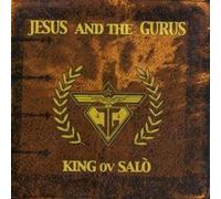 Jesus & The Gurus - King Ov Salo [Import]