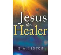 Jesus the Healer