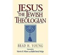 Jesus the Jewish Theologian