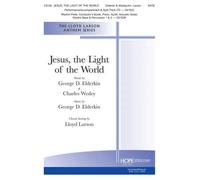 Jesus, The Light Of The World / Choral Score