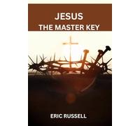 JESUS THE MASTER KEY