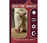 Jesus The Messiah: Jesus and the Mosaic Law