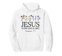 Jesus The Name Above All Names Bible Verse Philippian 2:9-11 Sweat à Capuche