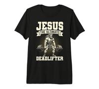 Jesus The Ultimate Deadlifter Funny Christian Haltérophilie T-Shirt Haut de Gamme