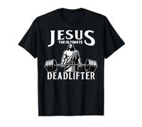 Jesus The Ultimate Deadlifter Funny Christian Workout Gym T-Shirt