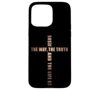 Jesus The Way The Truth and The Life - John 14:6 Cross Coque pour iPhone 15 Pro Max