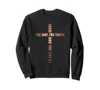 Jesus The Way The Truth and The Life - John 14:6 Cross Sweatshirt