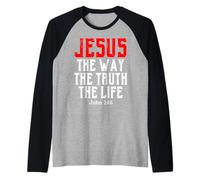 Jesus The Way Truth Life John 14:6 Chrétienne Bible Verse Dieu Manche Raglan