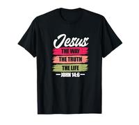 Jesus The Way Truth Life John 14:6 Verse biblique chrétienne T-Shirt