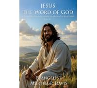 Jesus the Word of God : Sermons on the Power, Character and Love of Jesus Christ Vol 2
