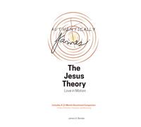Jesus Theory: A Theory of Love in Motion