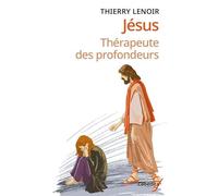 Jésus - Thérapeute Des Profondeurs