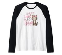 Jesus Thinks I'm A Delight Funny Christian Faith Cat Lover Manche Raglan