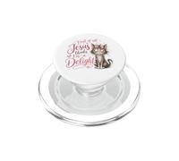 Jesus Thinks I'm A Delight Funny Christian Faith Cat Lover PopSockets PopGrip pour MagSafe