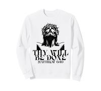 Jesus Thy Will Be Done Verse Bible catholique Matthieu 6 10 Sweatshirt