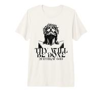 Jesus Thy Will Be Done Verse Bible catholique Matthieu 6 10 T-Shirt Haut de Gamme