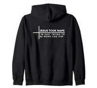Jesus Took Naps I'm Just Trying to Be More Like Jesus Sweat à Capuche