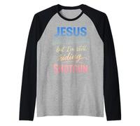 Jesus Took The Wheel But I'm Still Riding Christian Manche Raglan