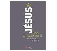 Jésus, tout simplement